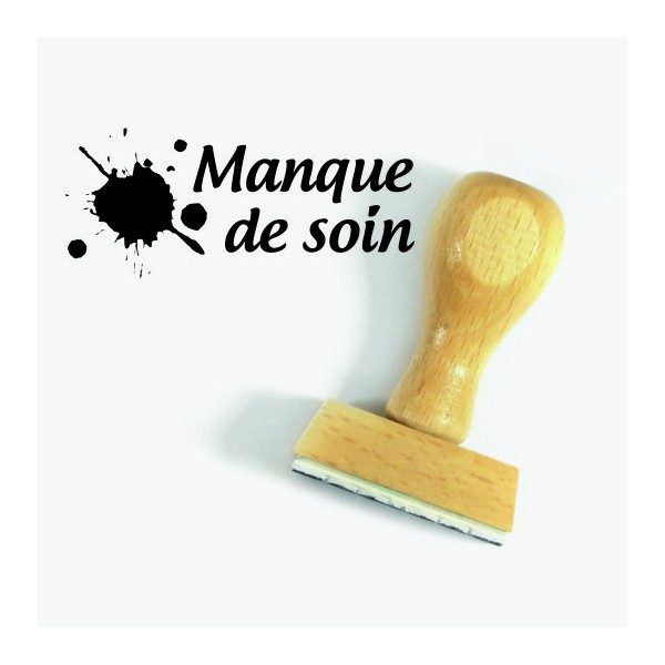 Tampon Manque De Soin 5 Cm à Personnaliser Tamporelle tampons français